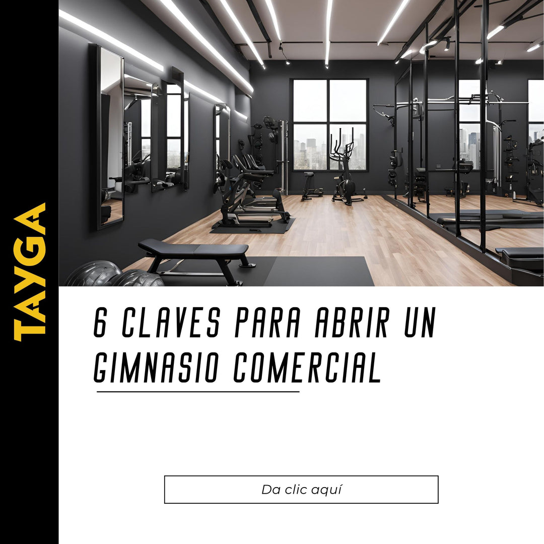 6 Claves Para Abrir un Gimnasio Comercial